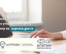 OD DANAS GRAĐANI OPŠTINE APATIN REŠENјA O UTVRĐENOM POREZU NA IMOVINU DOBIJAJU U ELEKTRONSKO SANDUČE NA PORTALU EUPRAVA